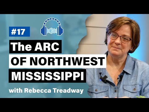 Featured image for “Rebecca Treadway – The Arc of Northwest Mississippi”